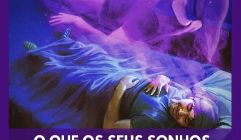 O que os seus sonhos estão te dizendo?