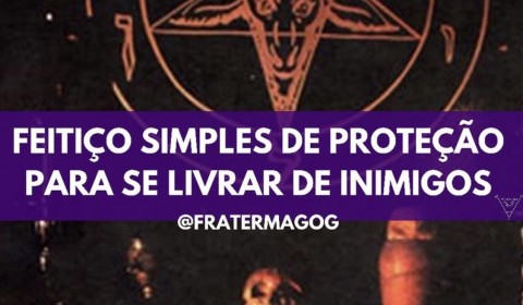Feitiço simples de proteção para se livrar de inimigos