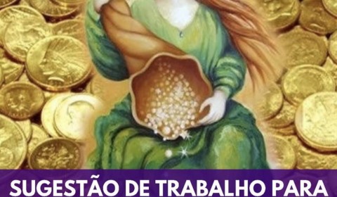 Sugestão de Trabalho para feitiçaria de prosperidade