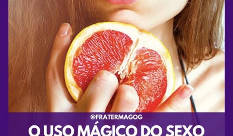 O uso mágico do sexo e a masturbação