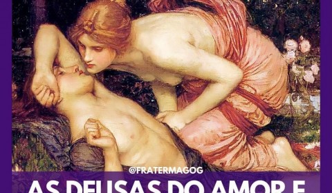 As Deusas do Amor e Seus Poderes