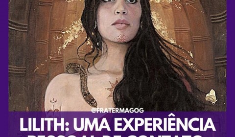Lilith: Uma Experiência Pessoal de Contato