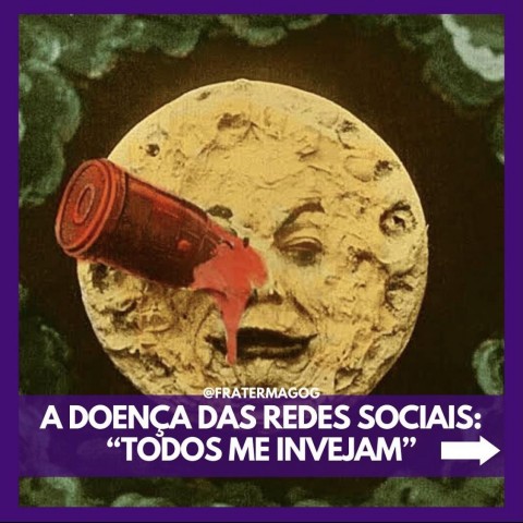 A Doença das Redes Sociais: “Todos me Invejam”