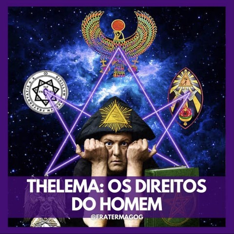 Thelema: Os direitos do Homem