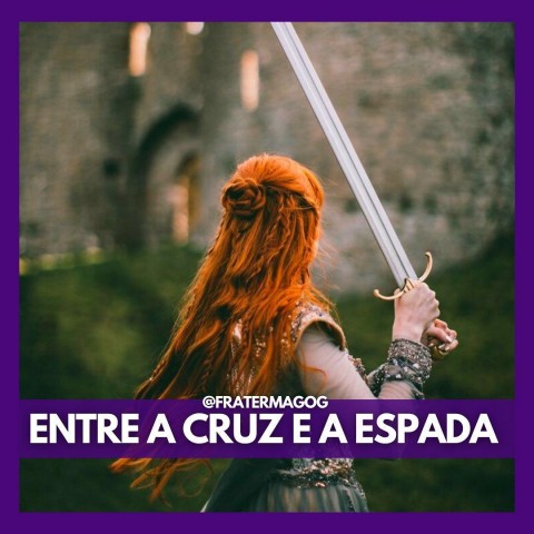 ENTRE A CRUZ E A ESPADA