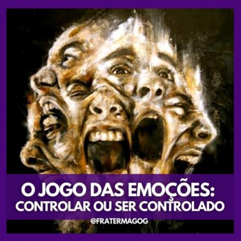 O jogo das emoções: controlar ou ser controlado