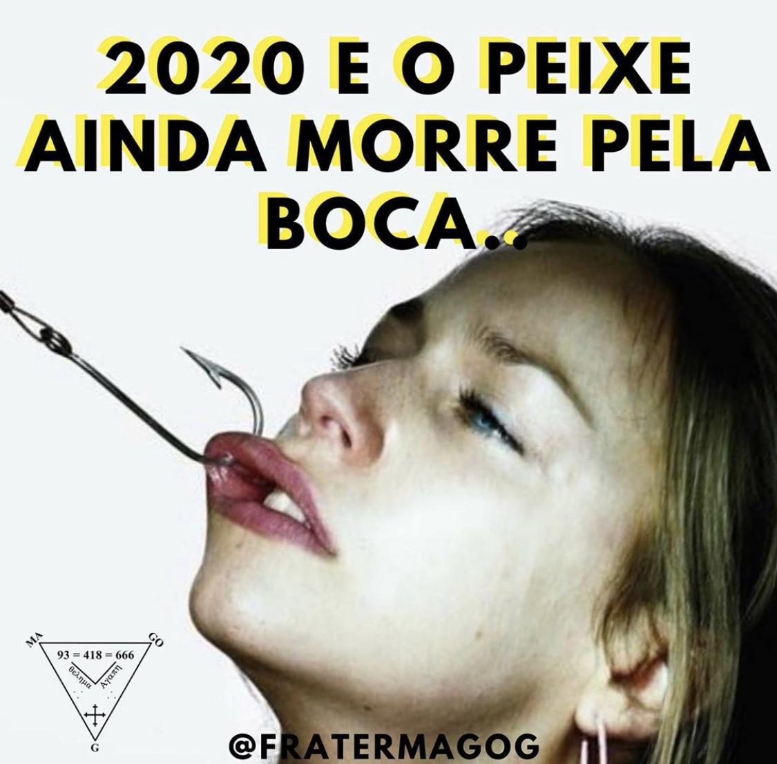2020 e o peixe ainda morre pela boca